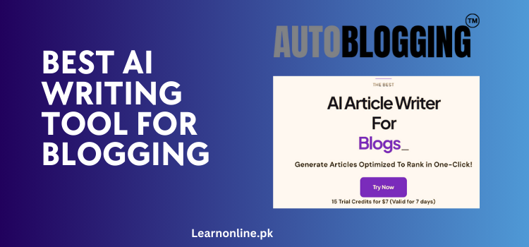 Best ai writing tool for blogging- AUTOBLOGGING AI